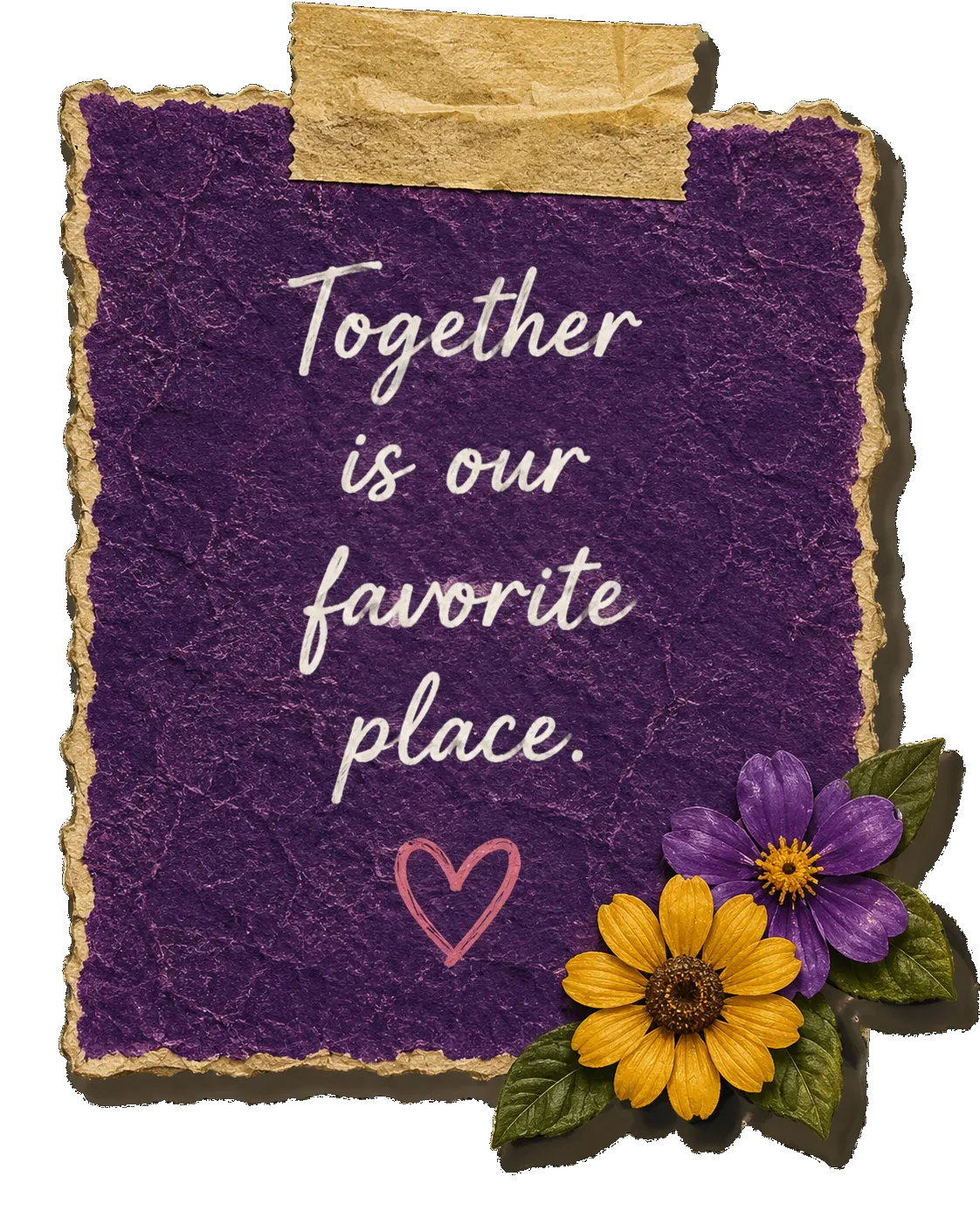 Together is our favorite place. ♡
